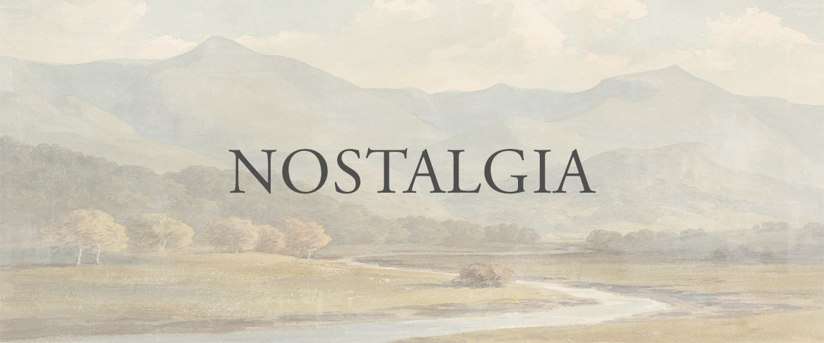 Nostalgia